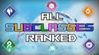 The Best Subclasses in Destiny 2 (PvE Subclass Ranking)