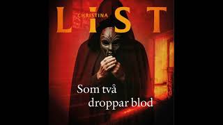 Som två droppar blod - Christina List