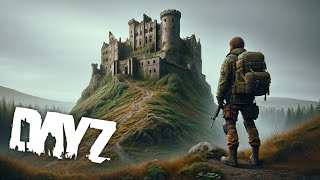 Capturing a Castle from a SQUAD In DAYZ!
