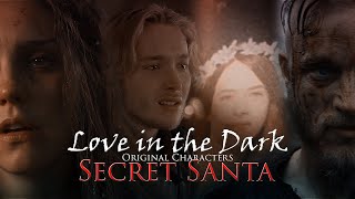 ❝Love in the Dark❞ - Original Characters (Secret Santa for @YvonneJuliet)