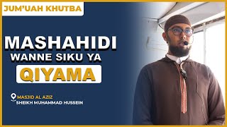 Mashahidi Wanne Wa Mwanadamu || Jumuah Khutba || Sheikh Muhammad Hussein