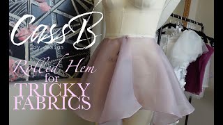 Rolled Hem on Tricky Fabrics | How-to With CassB