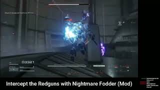 Intercept the redguns (Nightmare Fodder). Link in the description.