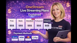 OneStream Live Streaming Plans Explained | Free vs Basic vs Standard vs Pro & Enterprise