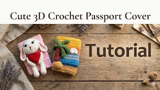 Cute 3D passport cover tutorial 😍 step by step for beginners 😊🌹