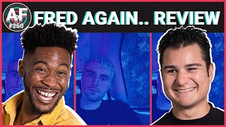REACTION: Actual Life Volume 3 by Fred Again.. [Audioface #250]