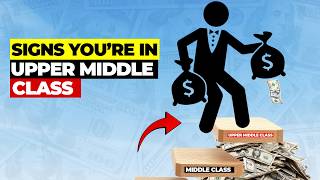 Key Signs You’ve Made It to the Upper Middle Class
