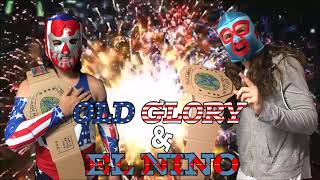 Old Glory & El Nino Entrance Video
