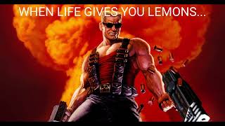 WHEN LIFE GIVES YOU LEMONS...