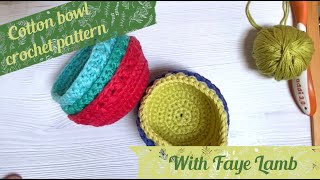 Chakra Cotton Bowl  Crochet Pattern - UK Terminology