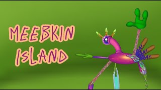 Meebility - Meebkin Island - (ANIMATED) - (FINAL)
