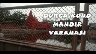 Durga Kund Varanasi - JYOTI TRAVEL FAMILY