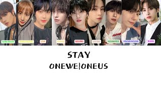 ONEWE|ONEUS - STAY | LYRICS COLOR CODED