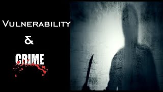 Crime Thriller Suspense Series | Case01E40 | Vulnerability & Crime