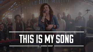 This Is My Song (Because He Lives) | Silverdale Worship