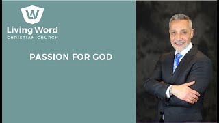 Sunday April 6 2025, LWCC Passion for God