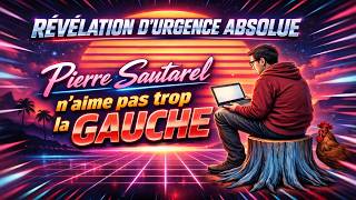 RÉVÉLATION D'URGENCE ABSOLUE : Pierre Sautarel n'aime pas trop la gauche