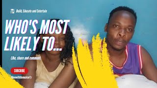 BABE YOU HAVE EVER BEEN ARRESTED🚔... WHO'S MOST LIKELY TO..,.. COUPLES EDITION...