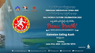 BWCC Rekasadana (Pergelaran) Gamelan Saling Asah (Belgium)