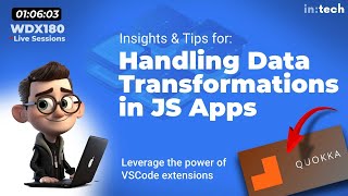 WDX180 - Live Sessions: Handling Data Transformations in JavaScript apps (using Quokka)