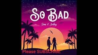 Simi -ft-Joeboy - So Bad ( Clean)