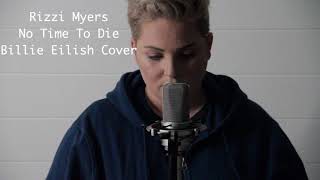 Rizzi Myers Billie Eilish No time to die cover