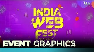 Event Graphics | IWMBuzz - India Web Fest - S7 | WA_Media