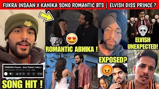 OMG!🤯 Fukra Insaan New Song Trending RECORD | Fukra X Kanika Romantic Bts | Elvish Diss Prince !
