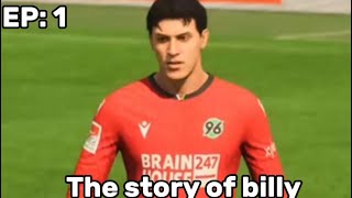 EPISODE: 1 The beginning \ The story of billy