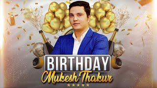 From all Members of Dbuglab Wish you a Very Happy Birthday Sir | Mukesh Thakur @im.mukeshthakur
