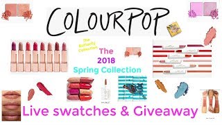 COLOURPOP SPRING COLLECTION 2018 - SWATCHES AND GIVEAWAY