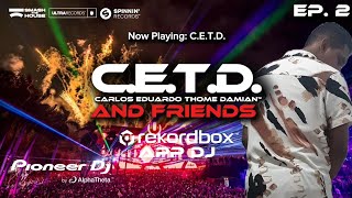 C.E.T.D. Live Set | C.E.T.D. And Friends Ep. 2 | Rekordbox App DJ by AlphaTheta™