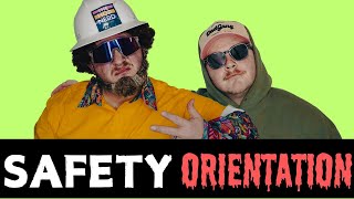 Welcome to Safety Orientation...