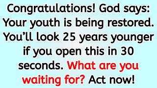 🔴 Congratulations! God says: Your youth is being restored. You’ll look 25 years younger if you ope..