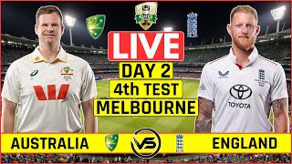 Ashes Live: Australia vs England 4th Test Day 2 Live | AUS vs ENG 4th Test Live Scores & Commentary