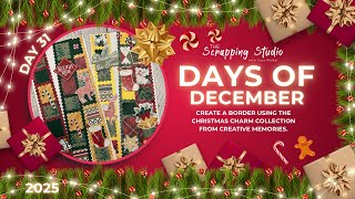 Days of December Day 31 Christmas Scrapbook Border Tutorial Using Postage Stamp Border Punch