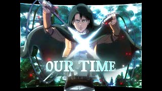 『Lavi🔥😈』 Our Time [EDIT / AMV] *Alight Motion