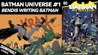 Batman Universe #1 | Bendis Writing Batman (2019) - Comic Story & Review