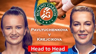 Pavlyuchenkova vs Krejcikova | Head to Head Compare | French Open Final Preview| Roland Garros Live