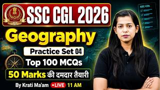 SSC CGL 2026 | SSC CGL GK GS Classes 2026 | SSC CGL Geography Class | by Krati Mam | Testbook #4