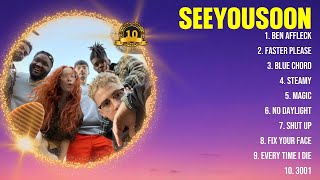 seeyousoon Greatest Hits 2024Collection - Top 10 Hits Playlist Of All Time