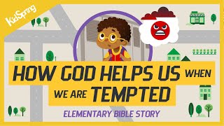 How God Helps Us When We Are Tempted