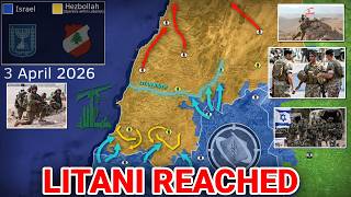 Lebanon Map Update: Israeli Forces Reach Litan River [3 April 2026]
