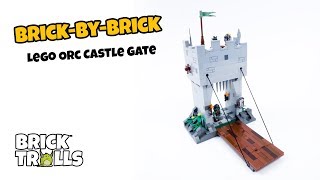 LEGO Orc Castle Gate MOC - Brick by brick - Brick Trolls
