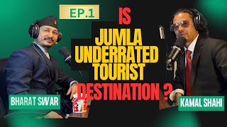 EP: 1 | THE ORGANIC VOICE | JUMLA IS MOST UNDERRATED TOURIST DESTINATION| NEPALI PODCAST