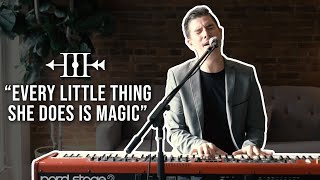 Piano + Vocals - "Every Little Thing She Does is Magic" | 3 West Productions