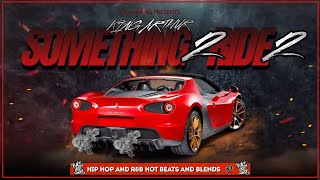 KING ARTHUR - Something 2 Ride 2 - Hip-Hop and R&B DJ Mix 🎧