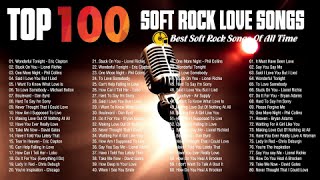 Air Supply, Chicago, Elton John, Phil Collins, Lobo, Eric Clapton - Soft Rock Ballads 70s 80s 90s
