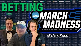 How Bookmakers Approach March Madness with Aaron Kessler