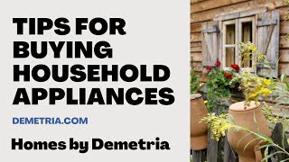 Buying Appliances- Tips for Buying Household Appliances